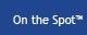 On The Spot&trade;